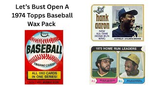 1974 Topps Baseball Wax Pack.