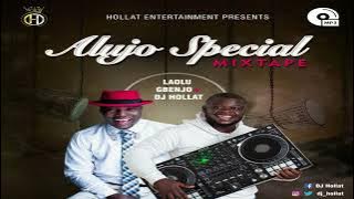 ALUJO SPECIAL MIXTAPE - LAOLU GBENJO   DJ HOLLAT