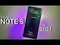 Galaxy Note 8 in 2021: How long can a Flagship Last?