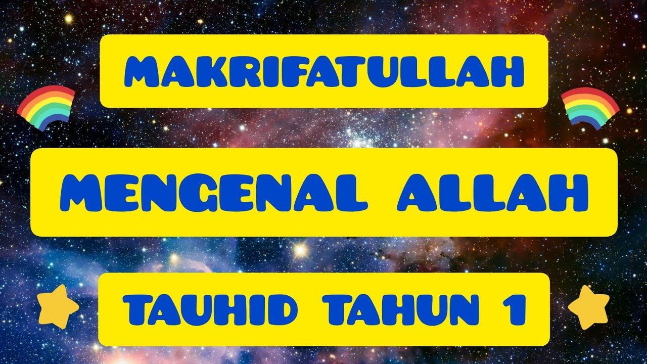MAKRIFAT | TAUHID TAHUN 1
