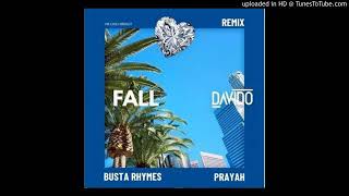 Famous FALL (Remix)- DAVIDO ft BustaRHYMES ,PraYAH Net Worth