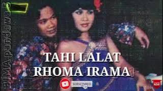 TAHI LALAT _ RHOMA IRAMA ( lirik )