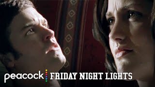 'I do it, because I love you, stupid!' | Friday Night Lights