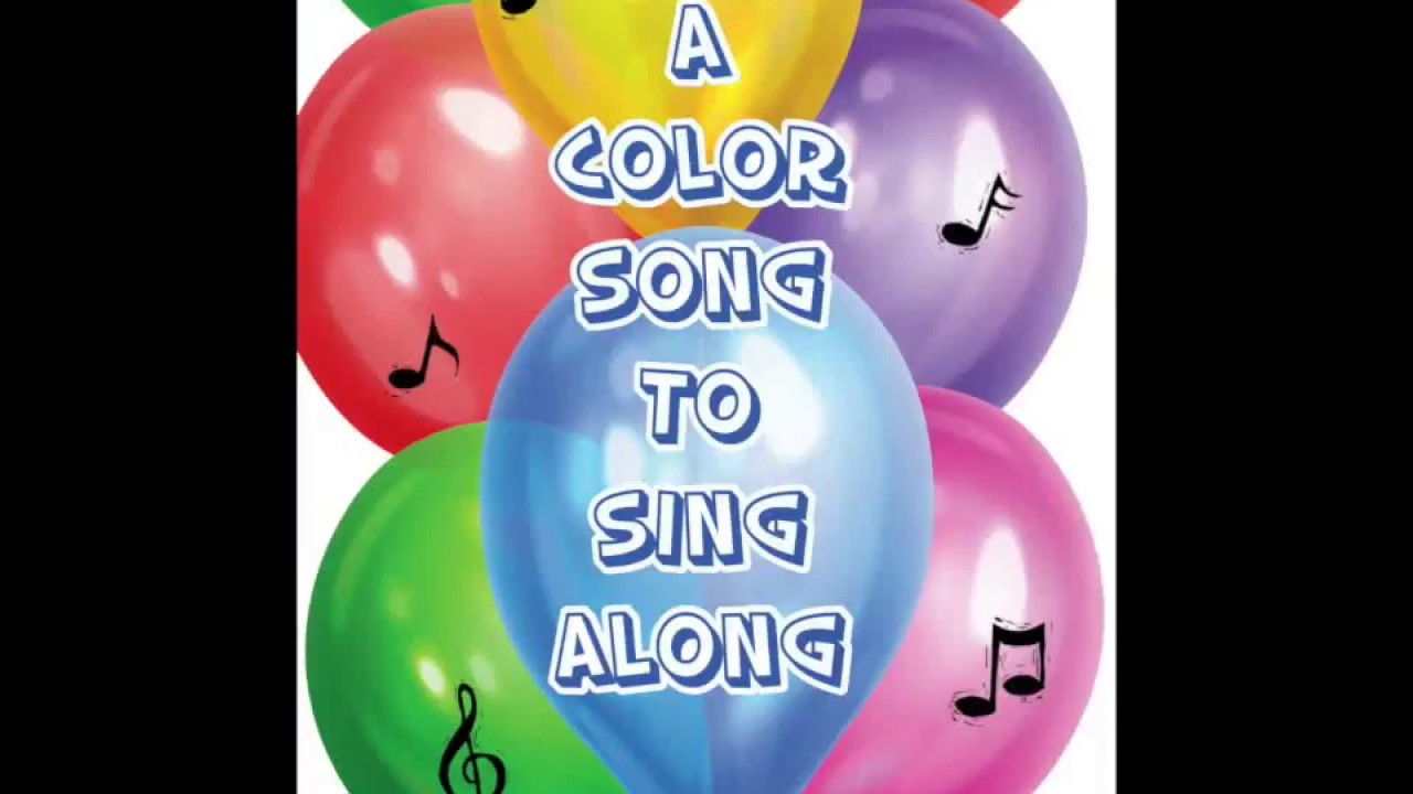 A Color Song To Sing Along