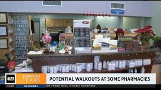 Potential walkouts at some pharmacies