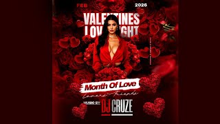Dj Cruze Month Of Love rnb  Jazz Vibs 2026
