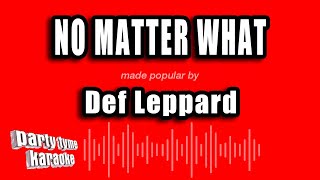 Download Lagu Def Leppard - No Matter What (Karaoke Version) MP3 Download Lagu Def Leppard - No Matter What (Karaoke Version) MP3