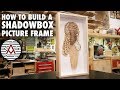 How to Build a Shadowbox Frame