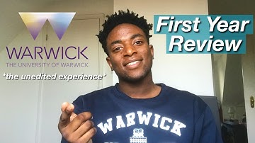 FIRST YEAR WARWICK UNIVERSITY REVIEW | Unedited Experiences of Uni in the UK