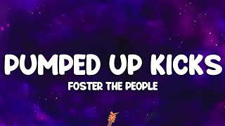 Foster The People - Pumped Up Kicks (Lyrics)