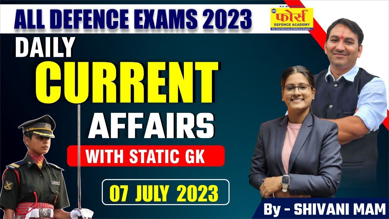 NDA 2 2023 Daily CURRENT AFFAIRS CLASSES | CURRENT AFFAIRS For NDA 2 ...