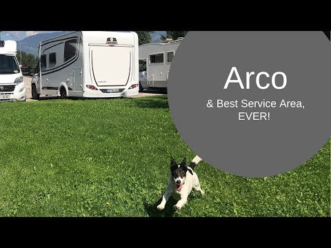 Arco and the best motorhome service area, EVER! [CC]