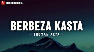 Download Mp3 Thomas Arya - Berbeza Kasta (Lirik Lagu) | Perbezaan kasta yang jauh - Lagu Melayu 2024 Gudang lagu Download Mp3 Thomas Arya - Berbeza Kasta (Lirik Lagu) | Perbezaan kasta yang jauh - Lagu Melayu 2024