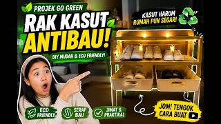 Go green, Projek Rak Kasut ANTIBAU!!