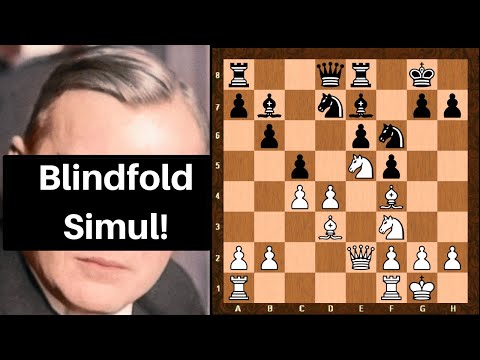 Absolutely Unbelievable Blindfold Simul Game! || Alexander Alekhine vs Von Feldt (1916)