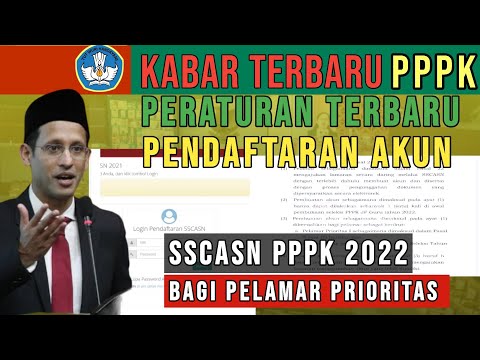 Langsung dari kemdikbud ristek ketentuan terbaru cara daftar akun SSCASN PPPK 2022 simak dan pahami!