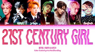 BTS (방탄소년단) '21st Century Girl (21세기 소녀)' Lyrics (Color Coded Han|Rom|Eng)