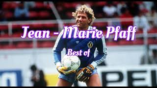 Jean Marie Pfaff (Best of)