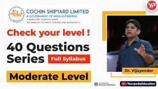 Cochin Shipyard Limited Preparation | Questions based on Previous Year Exam of CSL | Mechanical Engg
