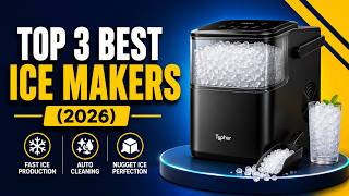 Top 3 Best Nugget & Countertop Ice Makers 2026
