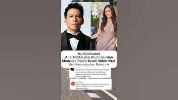 Ariel NOAH dan Wulan Guritno Dikabarkan Dekat, Publik Soroti Kedekatan Keduanya