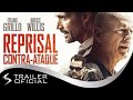 Reprisal Contra Ataque 2018 Trailer Original Reprisal Contra Ataque 2018 Trailer Original