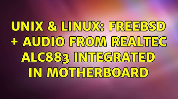 Unix & Linux: FreeBSD + Audio from Realtec ALC883 integrated in motherboard