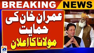 Maulana Fazal ur Rehman Ki Imran Khan Ki Himayat | Geo News