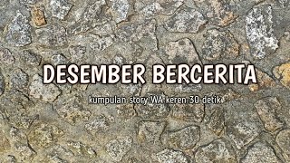 Status WA bulan desember asli bikin baper