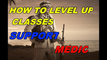 Battlefield 1|How to level up classes|Support/Medic