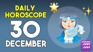 Aquarius horoscope today - December 30, 2025