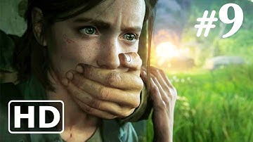 THE LAST OF US 2 | Gameplay Walkthrough [PS4 PRO] | PART 9 - No Commentary {FULL GAME} | HD