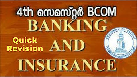 Banking  and Insurance Quick Revision 4th Semester B.com/BBA Calicut University