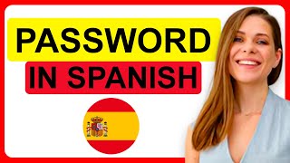 ✅How to Say PASSWORD in Spanish ✏️How to Write and Pronounce PASSWORD in Spanish.