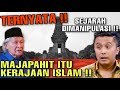 GEGEERR ‼️ Manipulasi Sejarah, UNTOLD HISTORY Ternyata Majapahit itu Adalah Kerajaan Islam