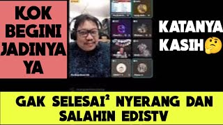 Download Lagu Ngerih Jadinya 😱Gak Selesai Selesai Nyerang Dan Salahin EdisTv Ada Apa? MP3