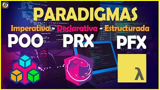 TODOS los PARADIGMAS de PROGRAMACIÓN en 7 minutos - Explicado fácil