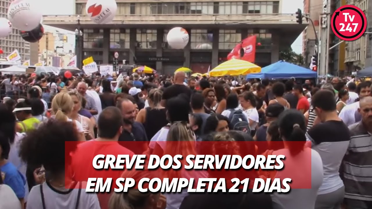 Greve dos servidores em SP completa 21 dias - YouTube