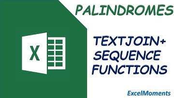 Palindromes in Excel (TextJoin, Sequence, Mid Functions +Flash Fill - String Reversal)
