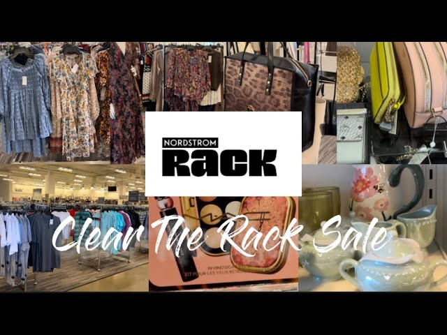 NORDSTROM RACK CLEAR THE RACK CLEARANCE SALE: APPAREL/ BAGS/ SHOES/ HOME &  MORE 