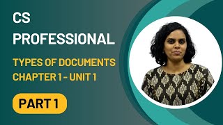 Types of Documents | Chapter 1 Unit 1 | CS Professional | English | CS Neha (Part 1)