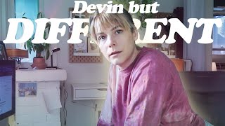 Things Are Gonna Be Different This Year | Devin But Better