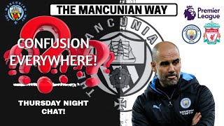 Thumbnail for CONFUSION EVERYWHERE! THURSDAY NIGHT CHAT - #mcfc #mancity #liverpool #lfc #carabaocup #pl #ucl