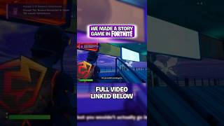 We Made A Story Game In Fortnite! | Part Two #shorts #fortnite #fortnitestoryline #fortnitechapter5