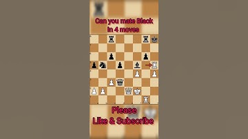 || Mate in 4|| #shorts #chess  #checkmate #learnchess  #tactics   #chessforbeginners #chesstricks