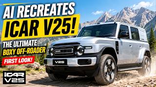 AI Recreates the Ultimate Boxy Off-Roader: New Chery iCAR V25 First Look