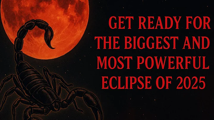 SCORPIO:BLOOD MOON ECLIPSE! Get Ready for the Biggest and Most POWERFUL ECLIPSE of 2025! September 7