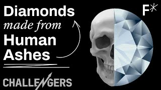 The startup turning human ashes into diamonds | Challengers by Freethink