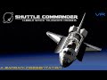 SHUTTLE COMMANDER VR - What A Ride! | NASA DISCOVERY | Oculus / Steam