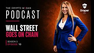 Canton Network: Wall Street's $100 Trillion Blockchain Move | Crypto Megan Podcast
